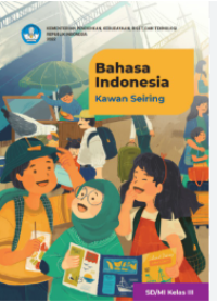 Image of Bahasa Indonesia Kawan Seiring untuk MI Kelas 3