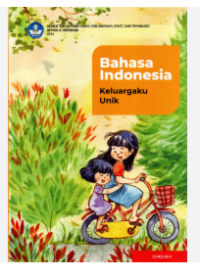 Image of Bahasa Indonesia : Keluargaku Unik (Edisi Revisi) untuk MI Kelas 2