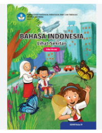 Image of Bahasa Indonesia : Lihat Sekitar (Edisi Revisi) untuk MI Kelas 4
