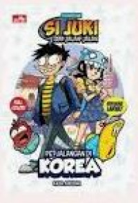 Image of Si Juki Seri Jalan-jalan ; Petualangan di Korea